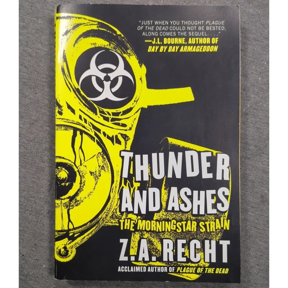 Z.A Recht Morningstar Strain 1-3 Plague of the Dead, Thunder &‎ Ashes, Survivors